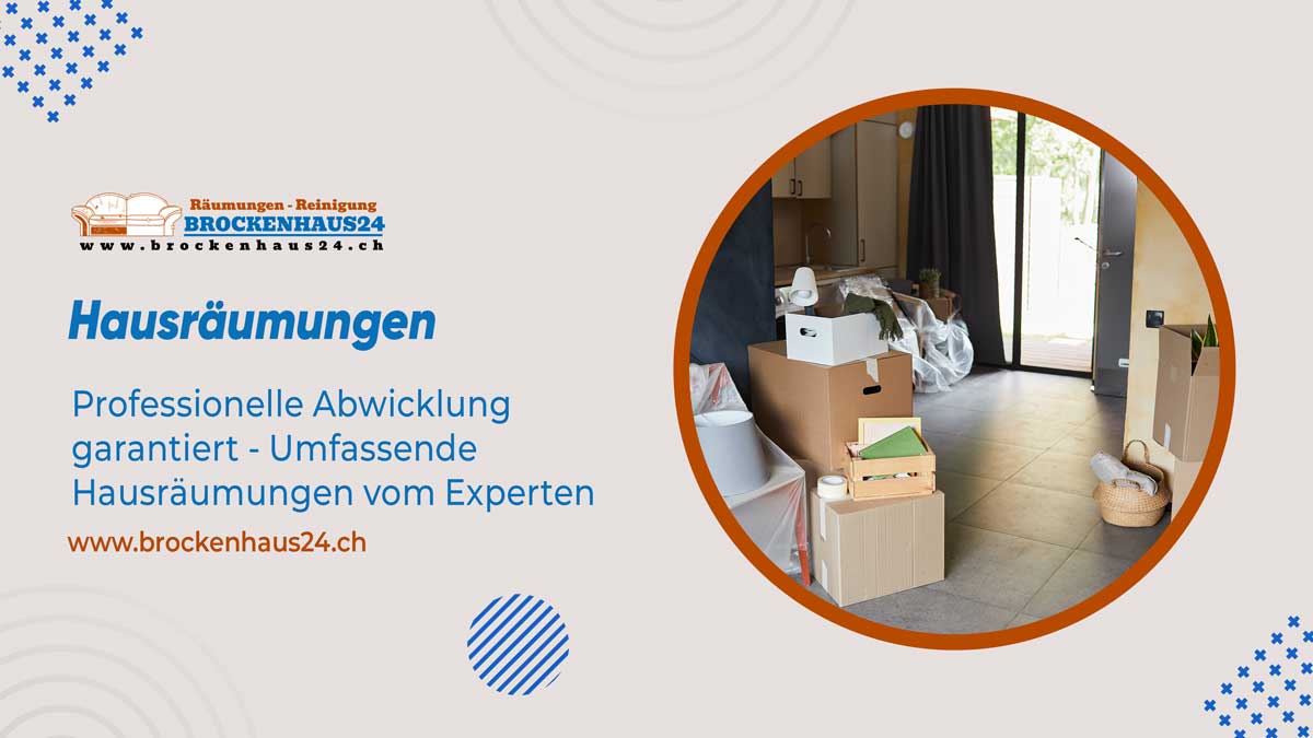 Hausräumungen Zürich